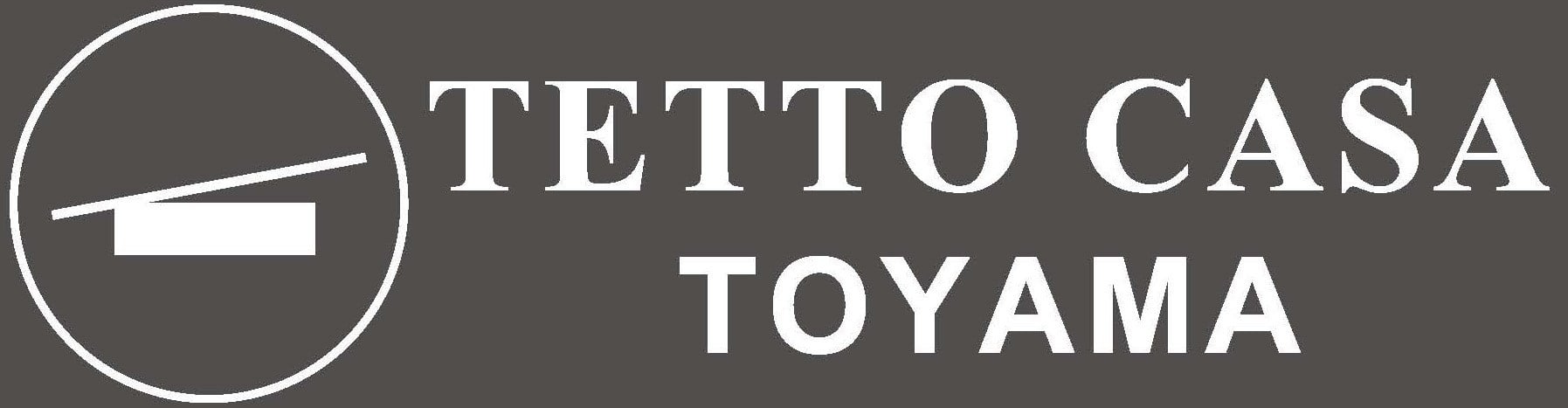 TETTO CASA TOYAMA 株式会社藤井建設工業　住宅事業部